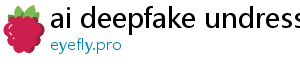 ai deepfake undress