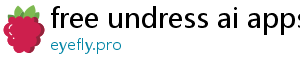free undress ai apps